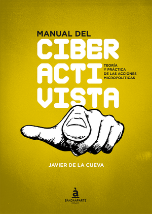 Manual-del-ciberactivista javier-de-la-cueva-img.png